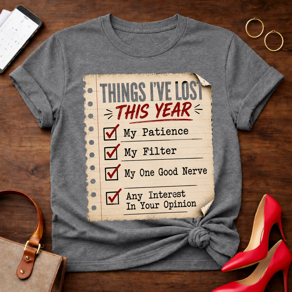 Things I’ve Lost This Year Checklist Tee — Funny Sarcastic Humor T‑Shirt