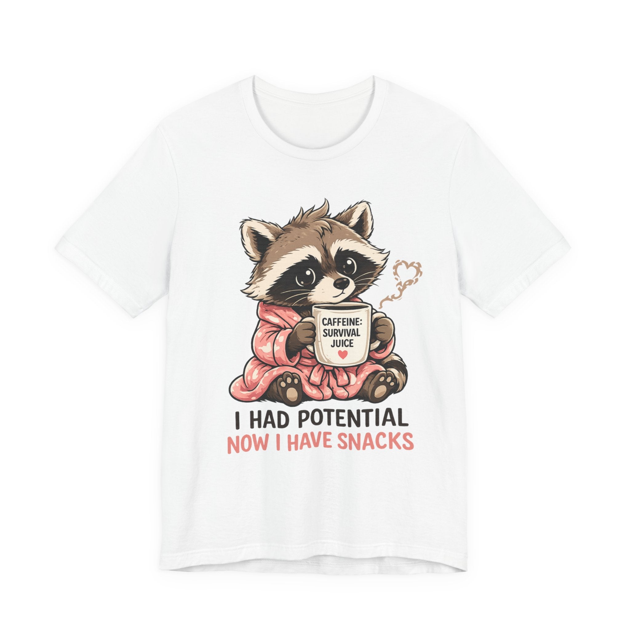 I Had Potential T-Shirt