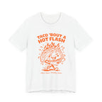 Taco 'Bout A Hot Flash T-Shirt