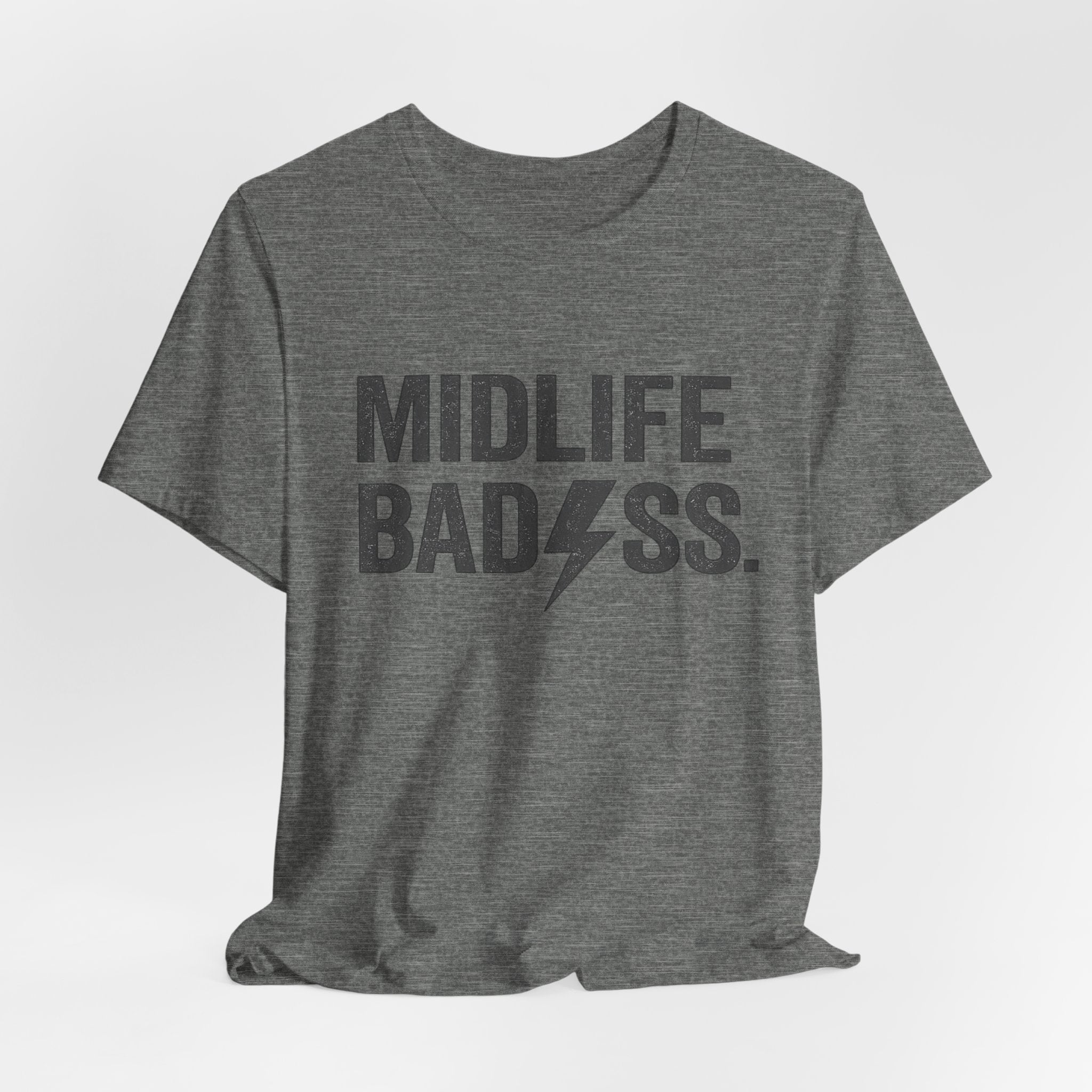 Midlife Badass T-Shirt