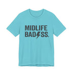 Midlife Badass T-Shirt