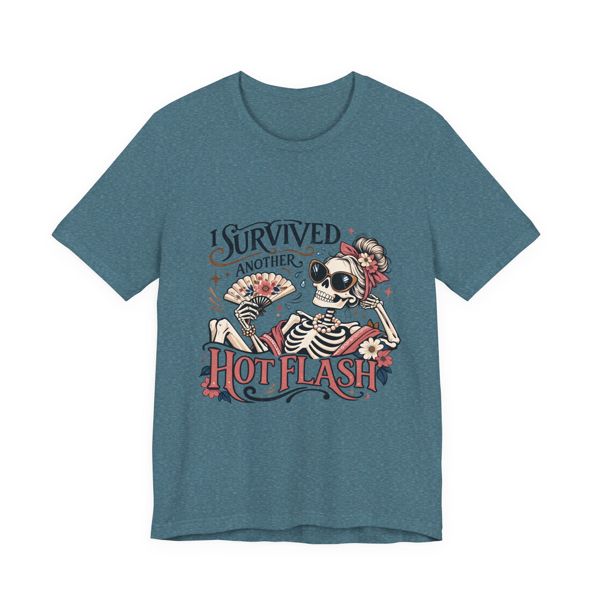 I Survived Another Hot Flash T-Shirt