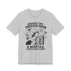 Opened the Freezer Door T-Shirt
