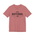 Mood Buffering  T-Shirt