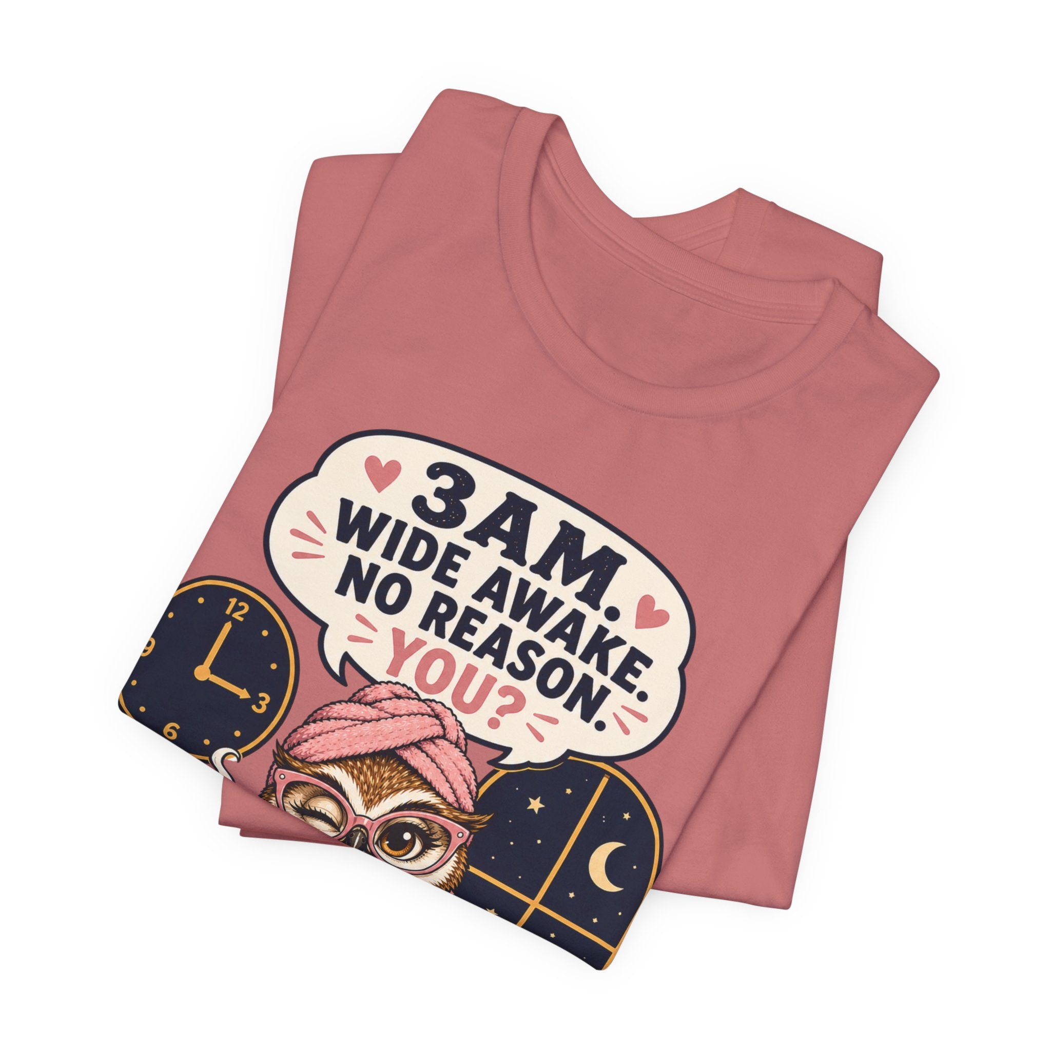 3 AM Wide Awake T-Shirt