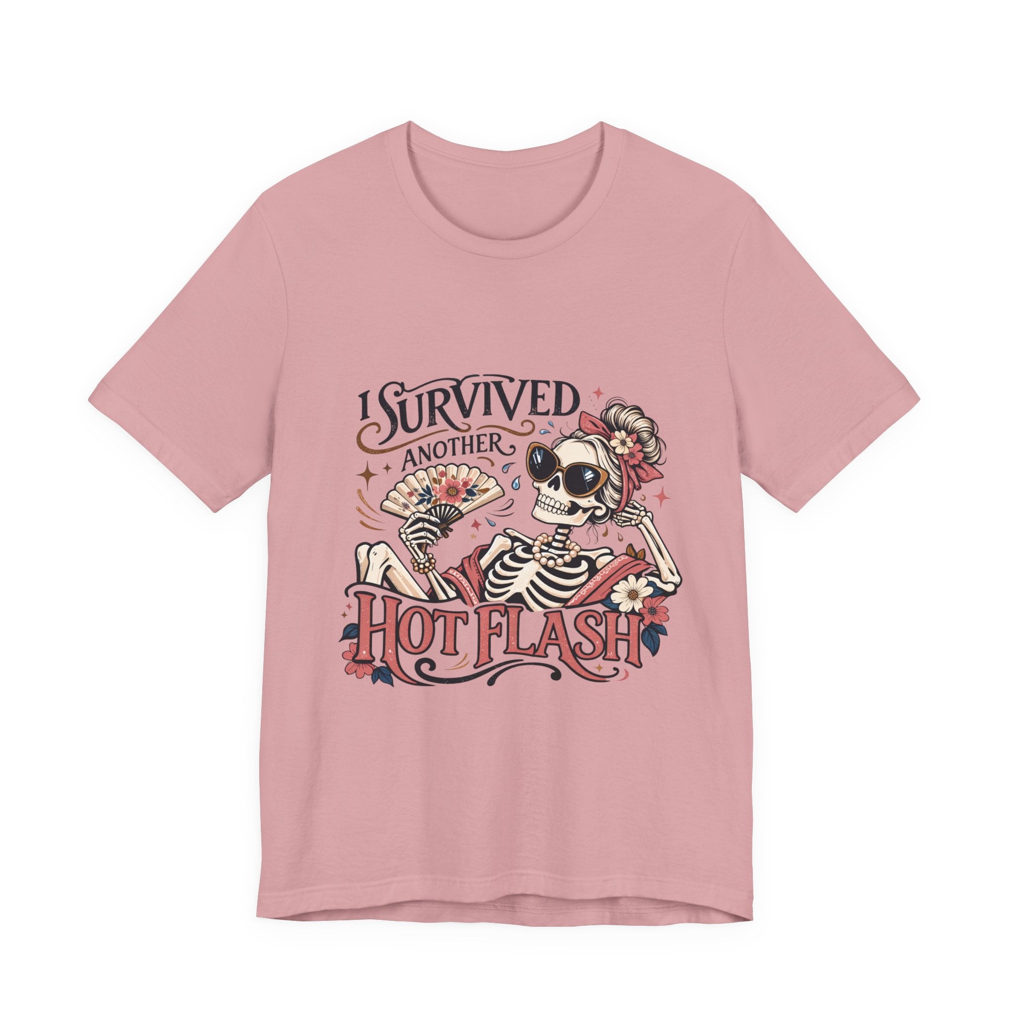 I Survived Another Hot Flash T-Shirt