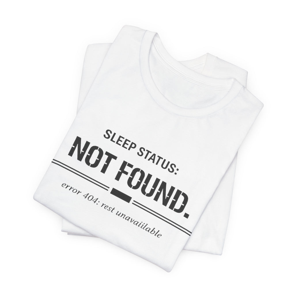 Error 404 T-Shirt