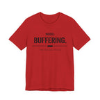 Mood Buffering  T-Shirt