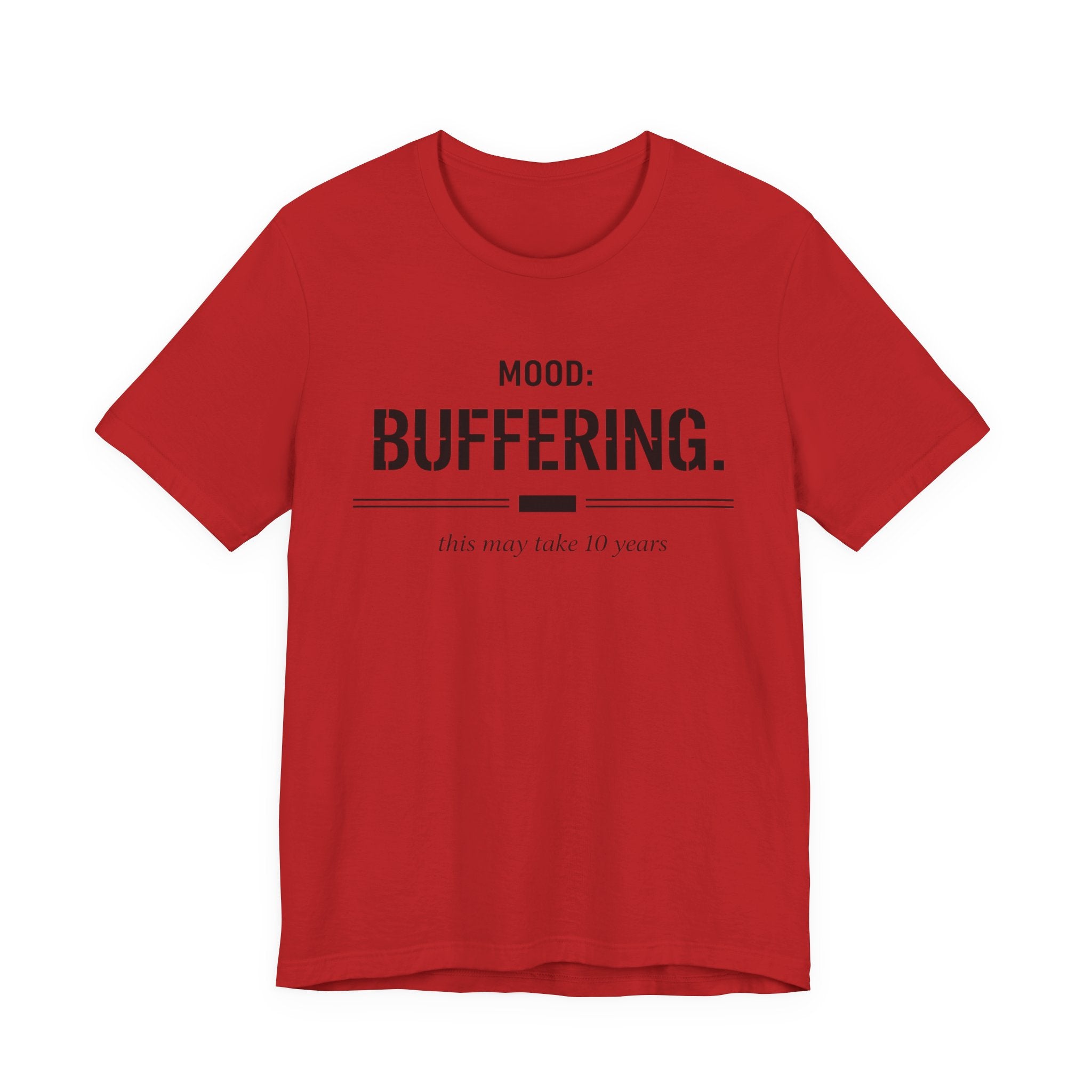 Mood Buffering  T-Shirt
