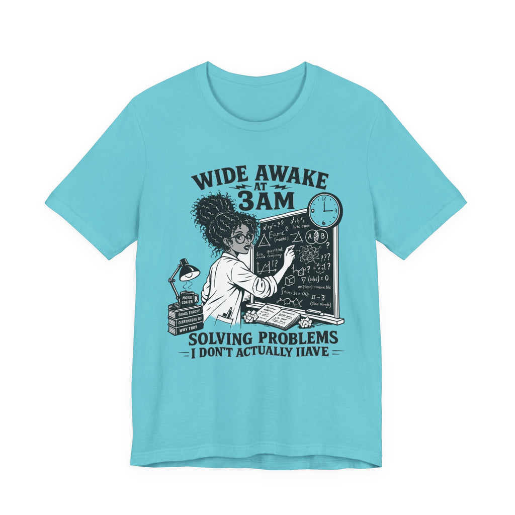 Wide Awake at 3AM  T-Shirt