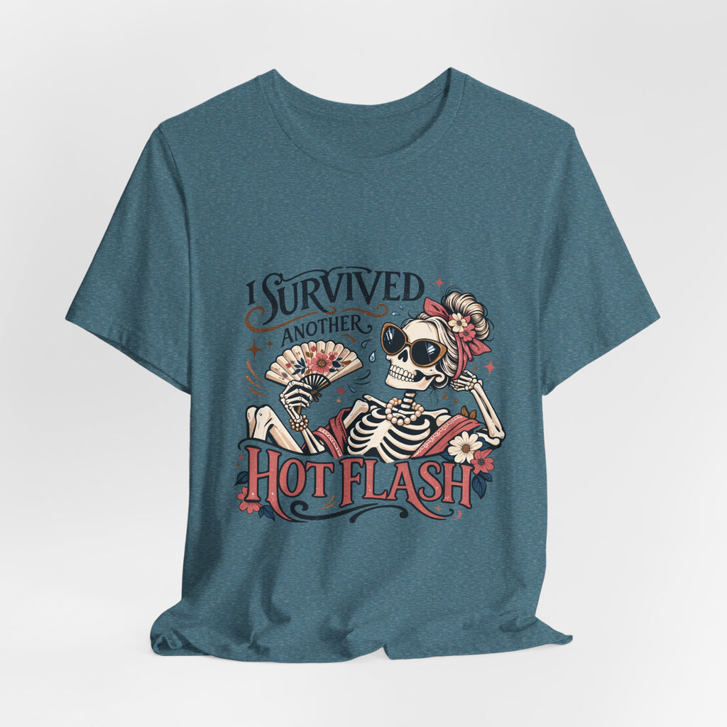 I Survived Another Hot Flash T-Shirt