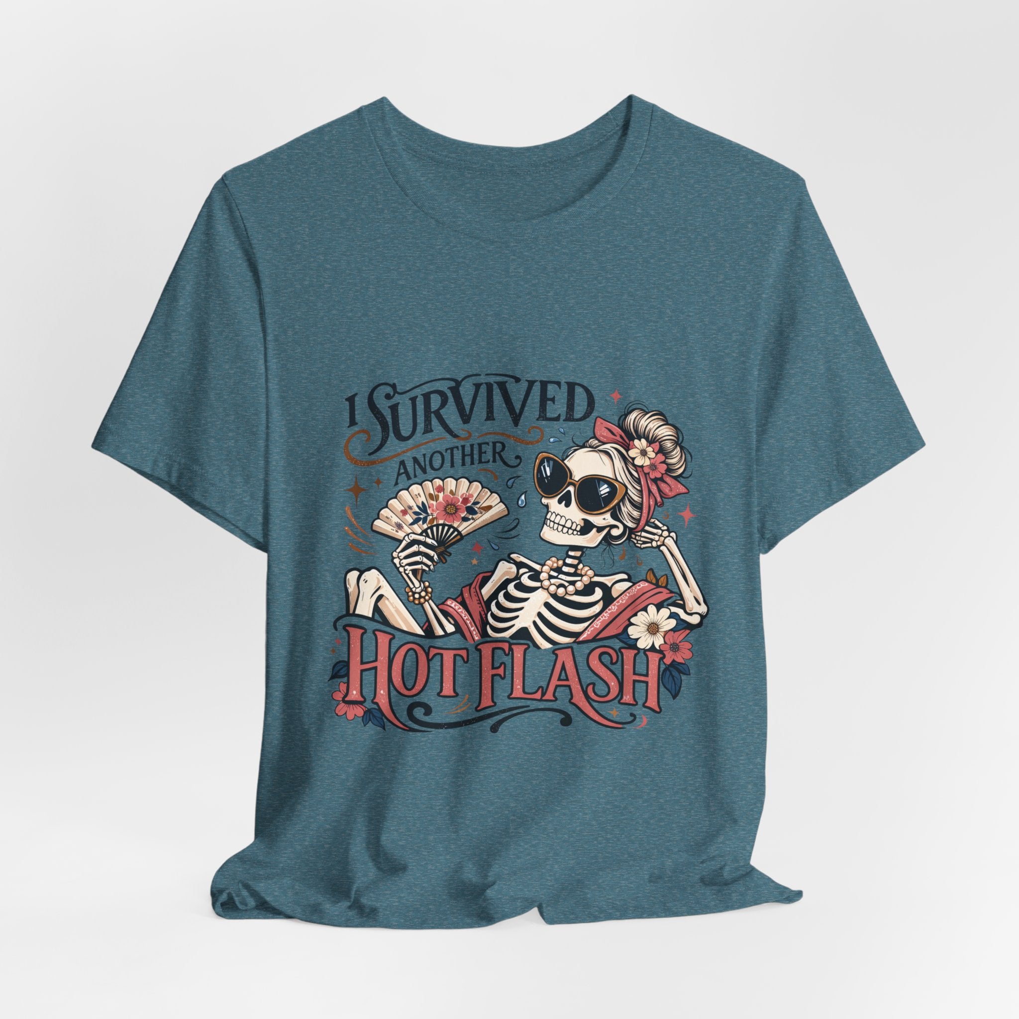 I Survived Another Hot Flash T-Shirt