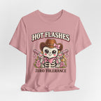 Hot Flashes Zero Tolerance T-Shirt