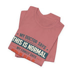 My Family Says Run T-Shirt