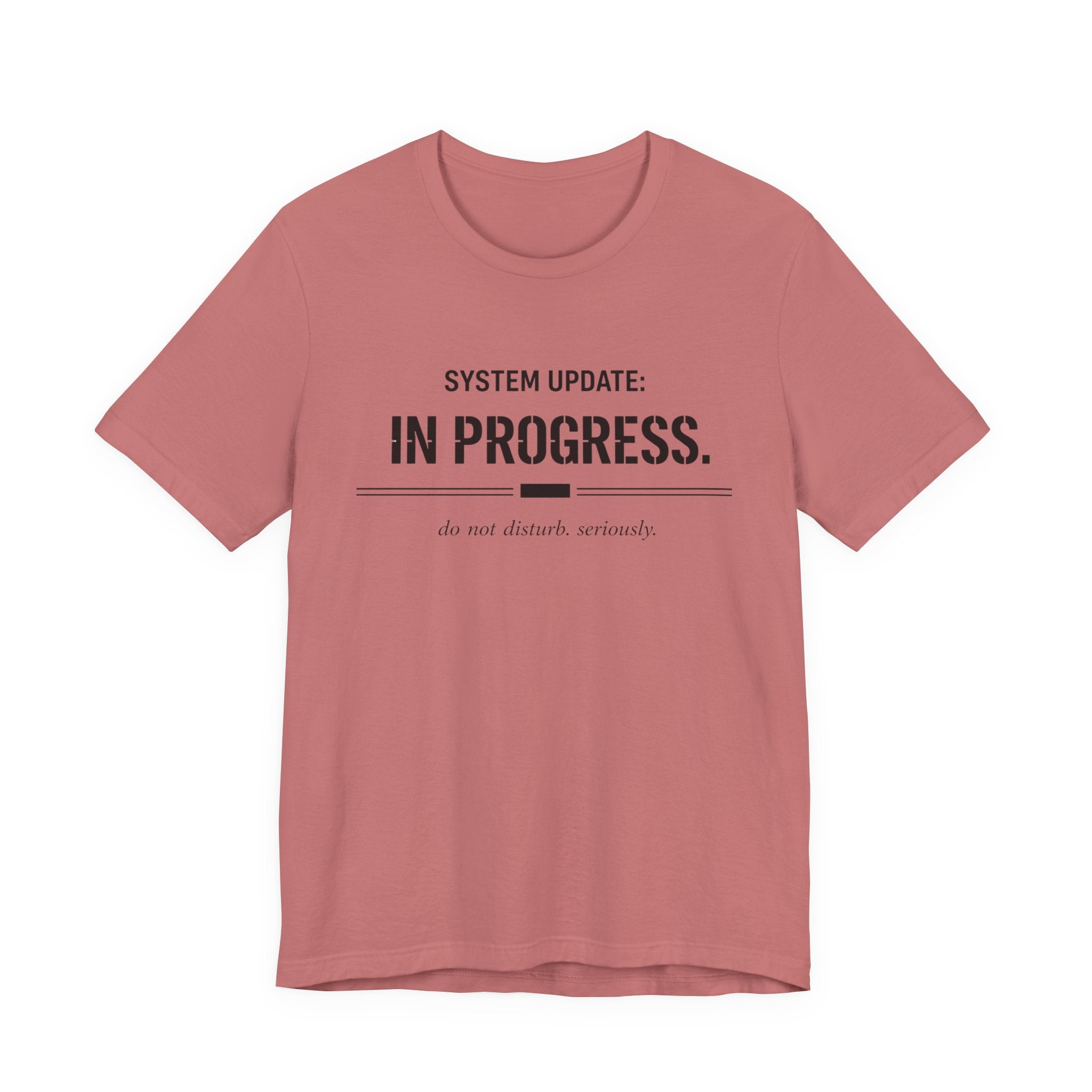 System Update In Progress  T-Shirt