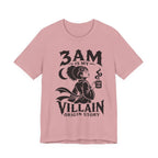 3 am Villain Origin Story T-Shirt