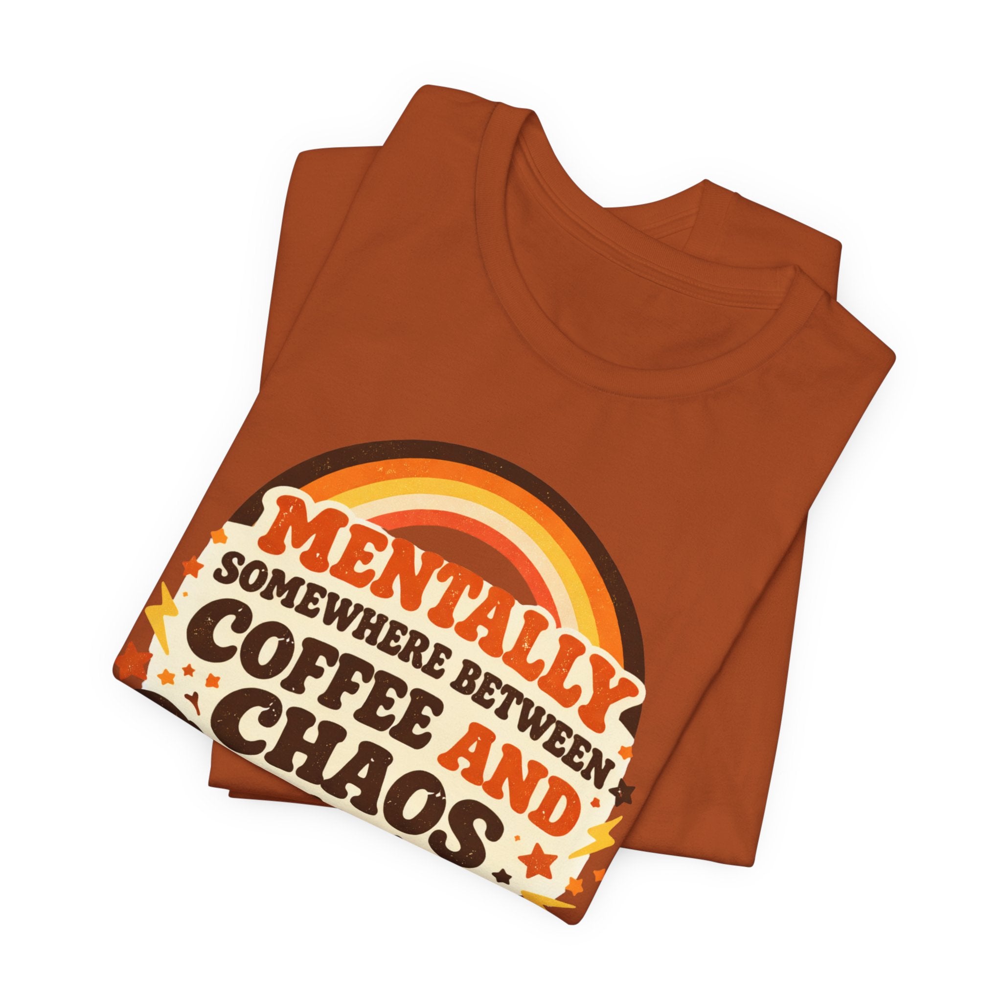Coffee and Chaos T-Shirt