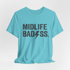 Midlife Badass T-Shirt