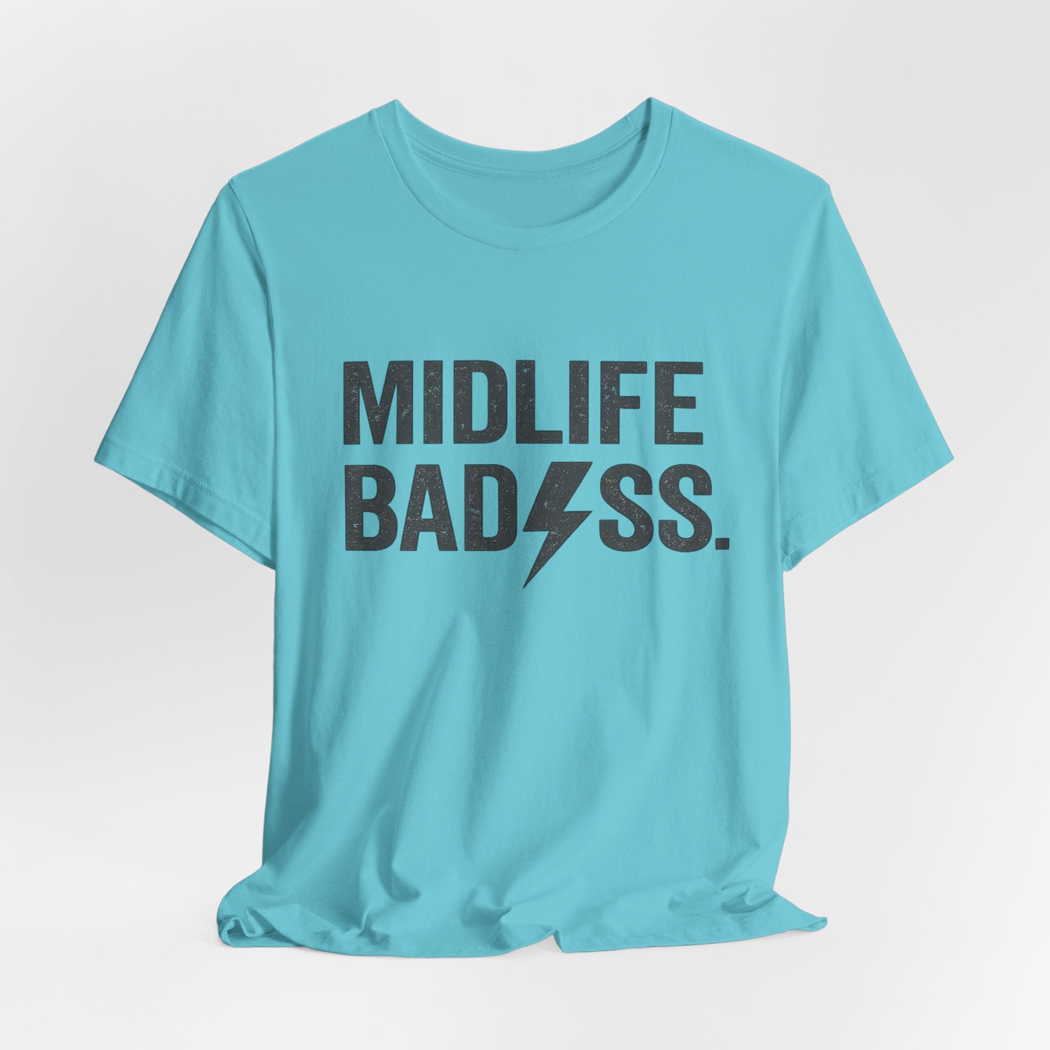 Midlife Badass T-Shirt