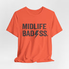 Midlife Badass T-Shirt