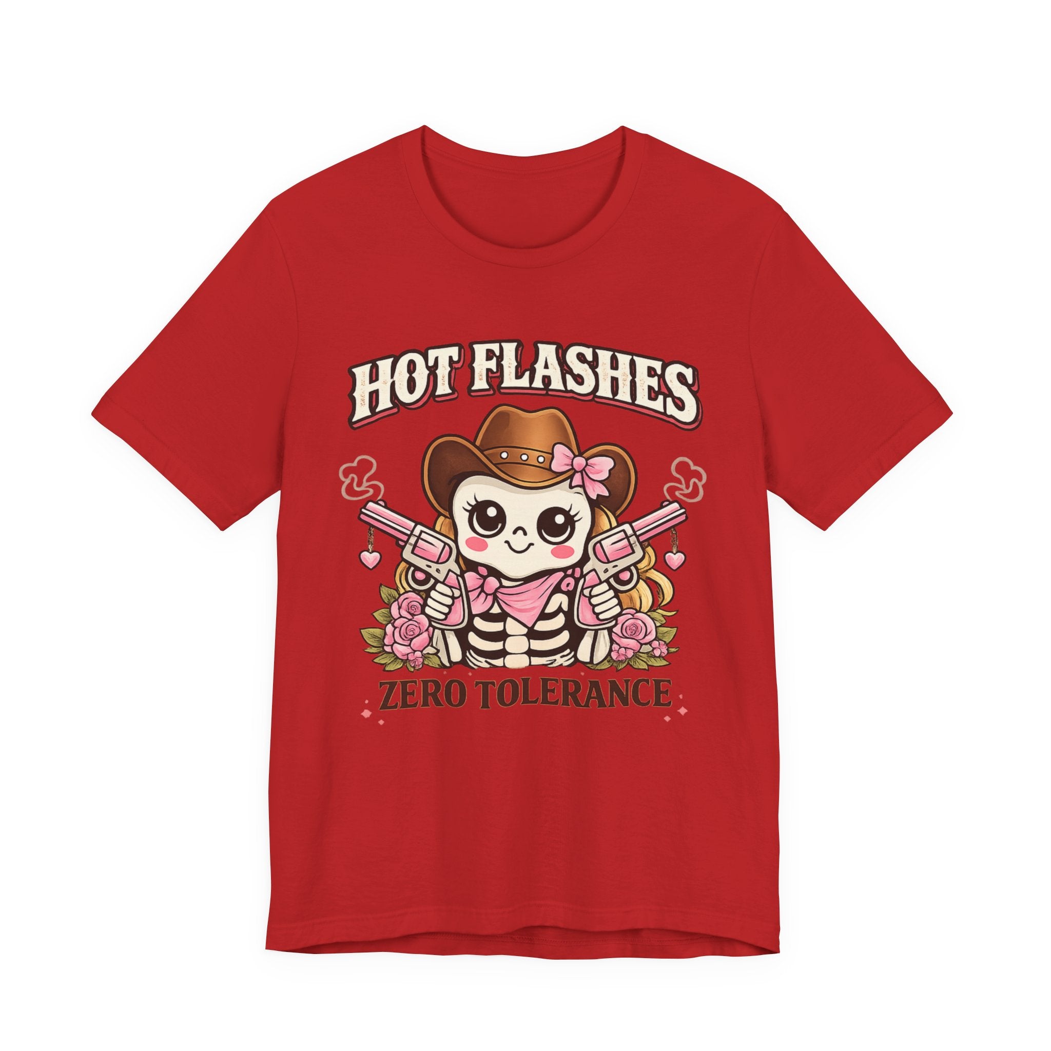 Hot Flashes Zero Tolerance T-Shirt