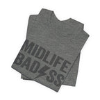 Midlife Badass T-Shirt