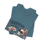 I Survived Another Hot Flash T-Shirt