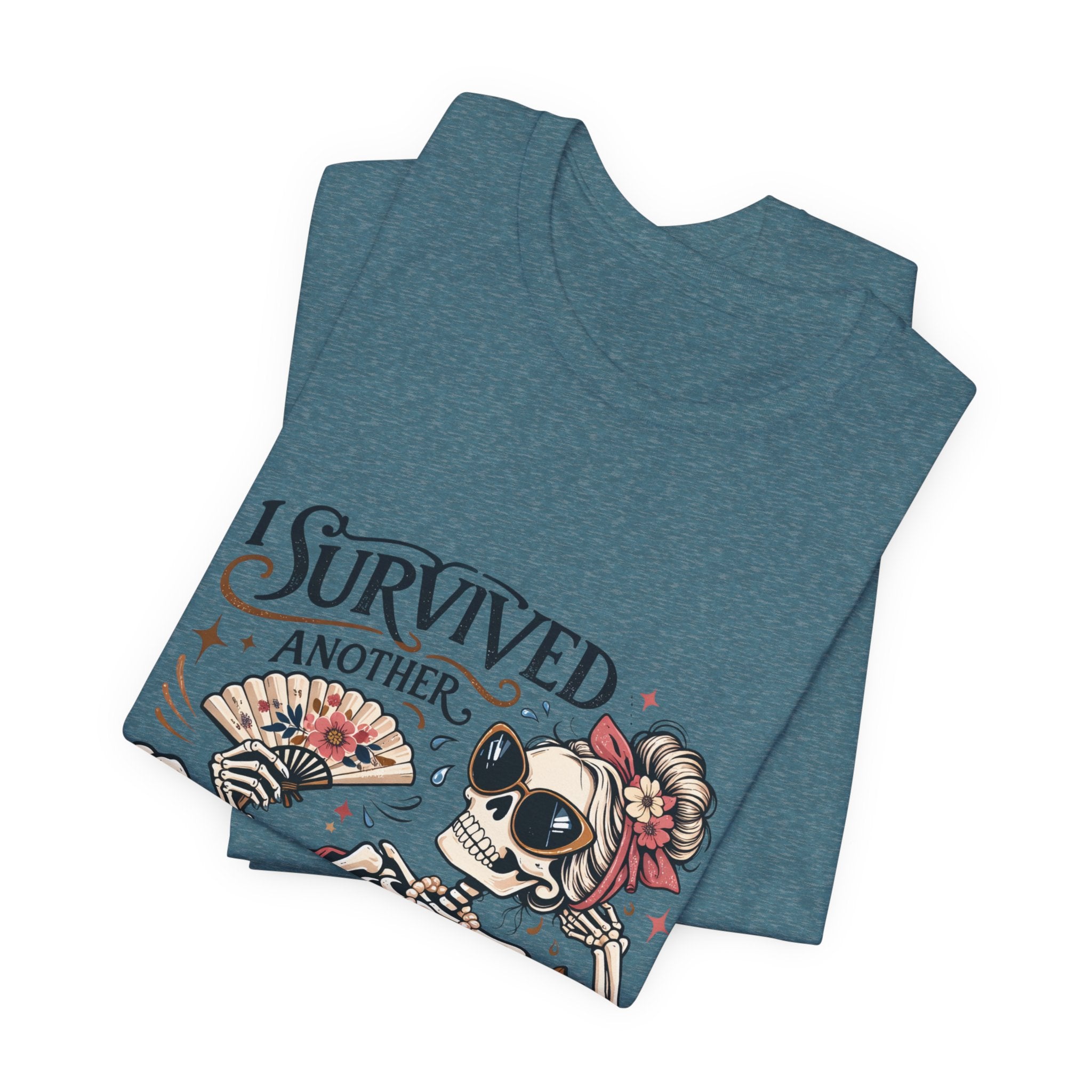 I Survived Another Hot Flash T-Shirt