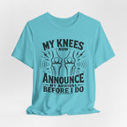 My Knees T-Shirt