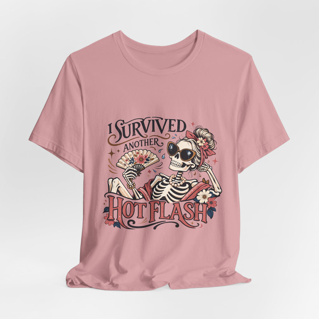 I Survived Another Hot Flash T-Shirt