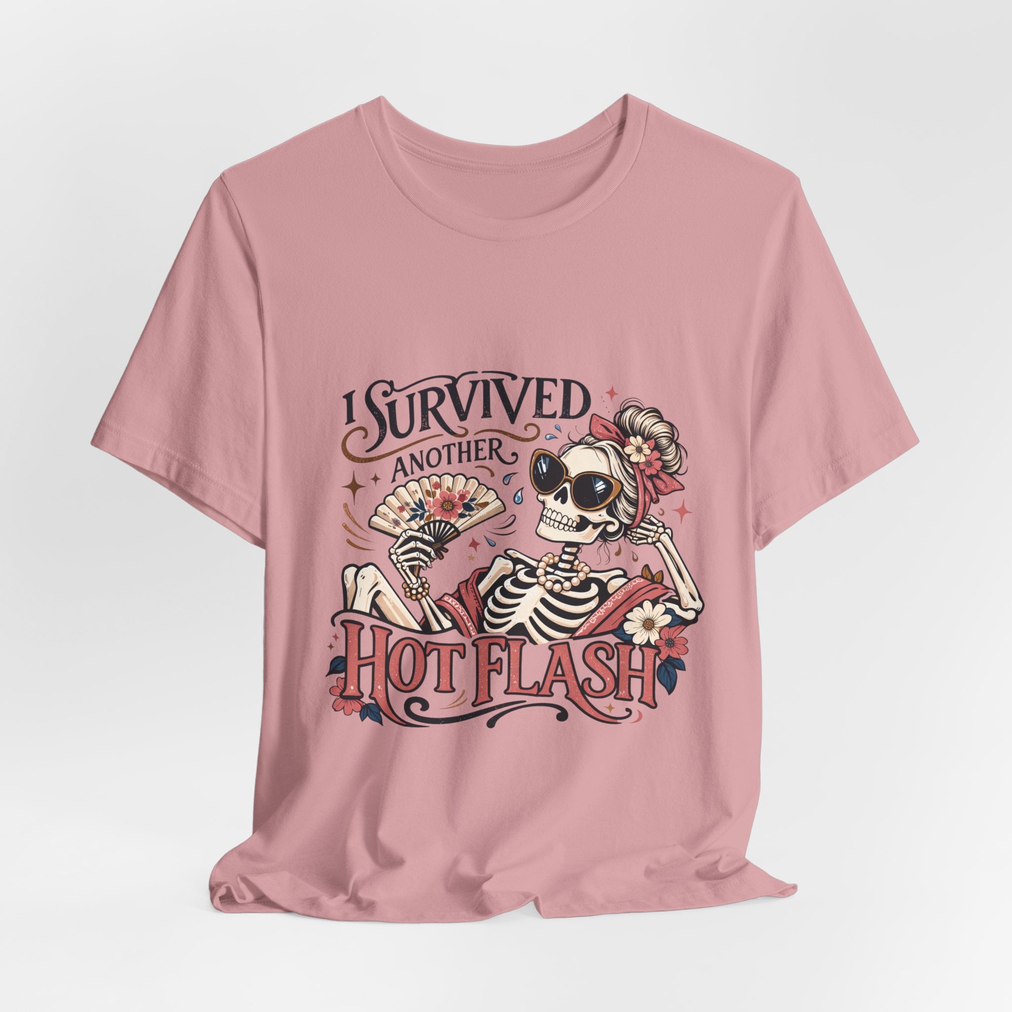 I Survived Another Hot Flash T-Shirt