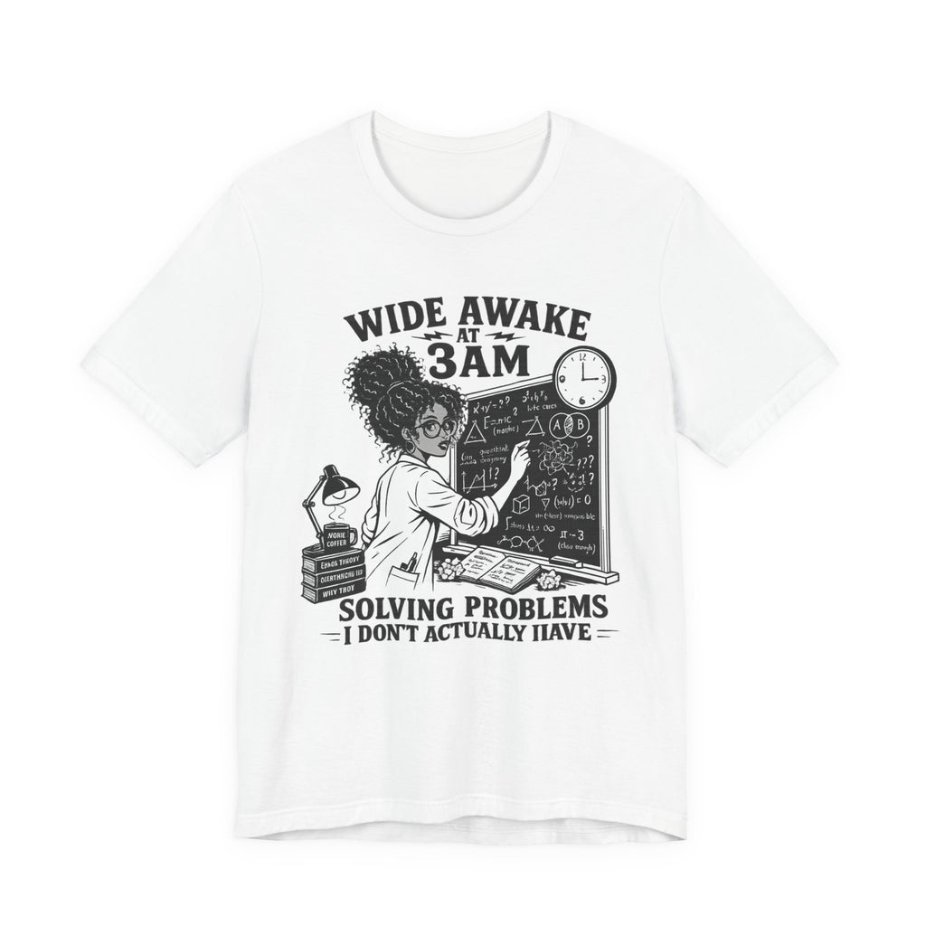 Wide Awake at 3AM  T-Shirt