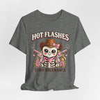 Hot Flashes Zero Tolerance T-Shirt