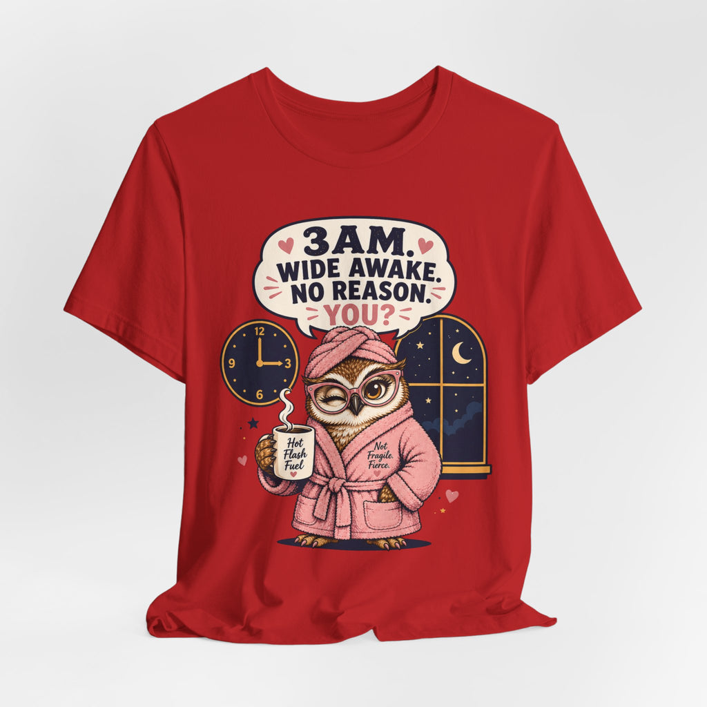 3 AM Wide Awake T-Shirt