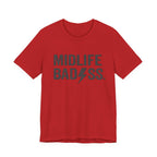 Midlife Badass T-Shirt