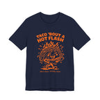Taco 'Bout A Hot Flash T-Shirt