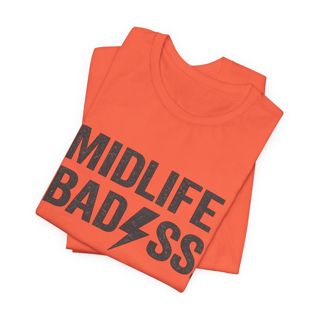 Midlife Badass T-Shirt