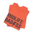 Midlife Badass T-Shirt