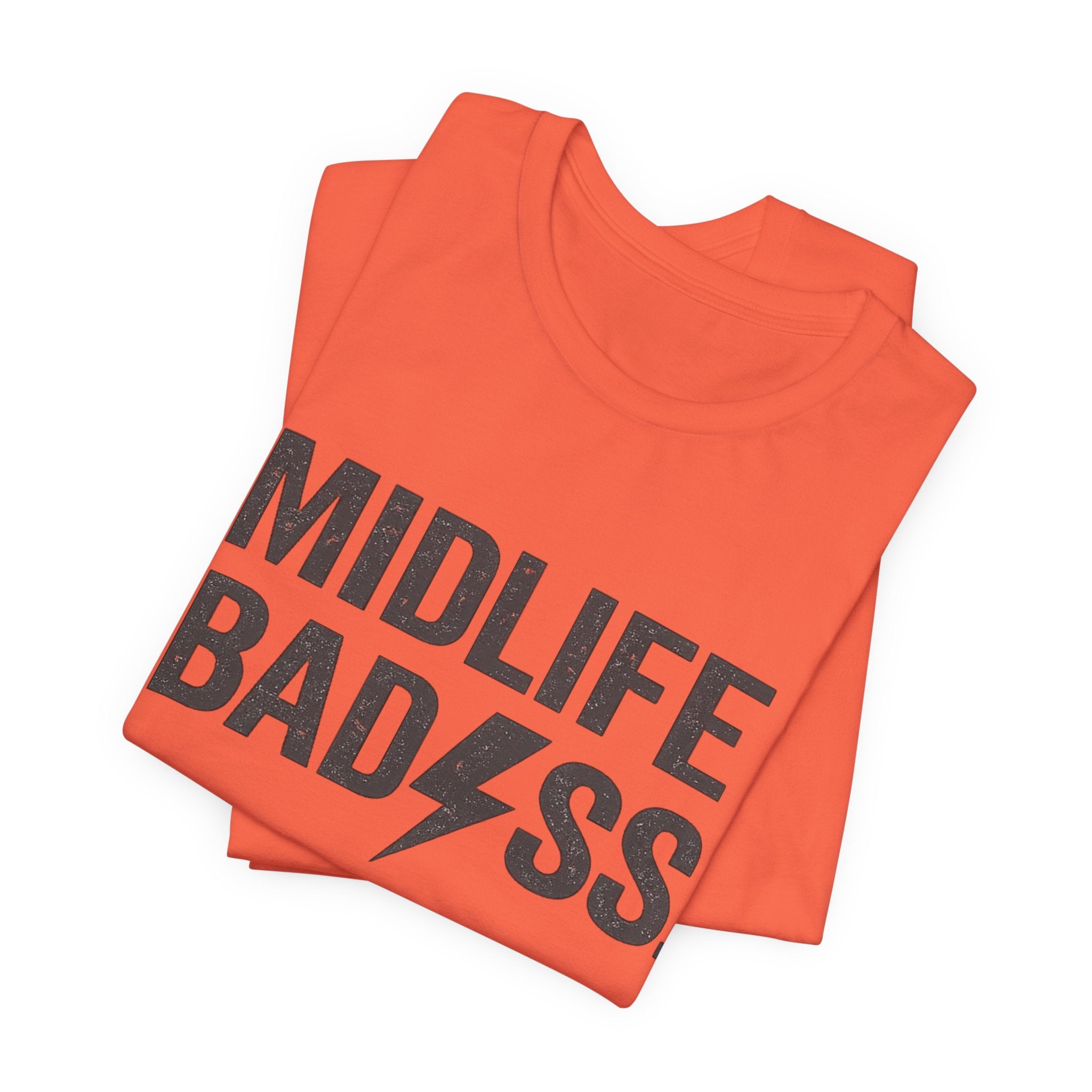 Midlife Badass T-Shirt