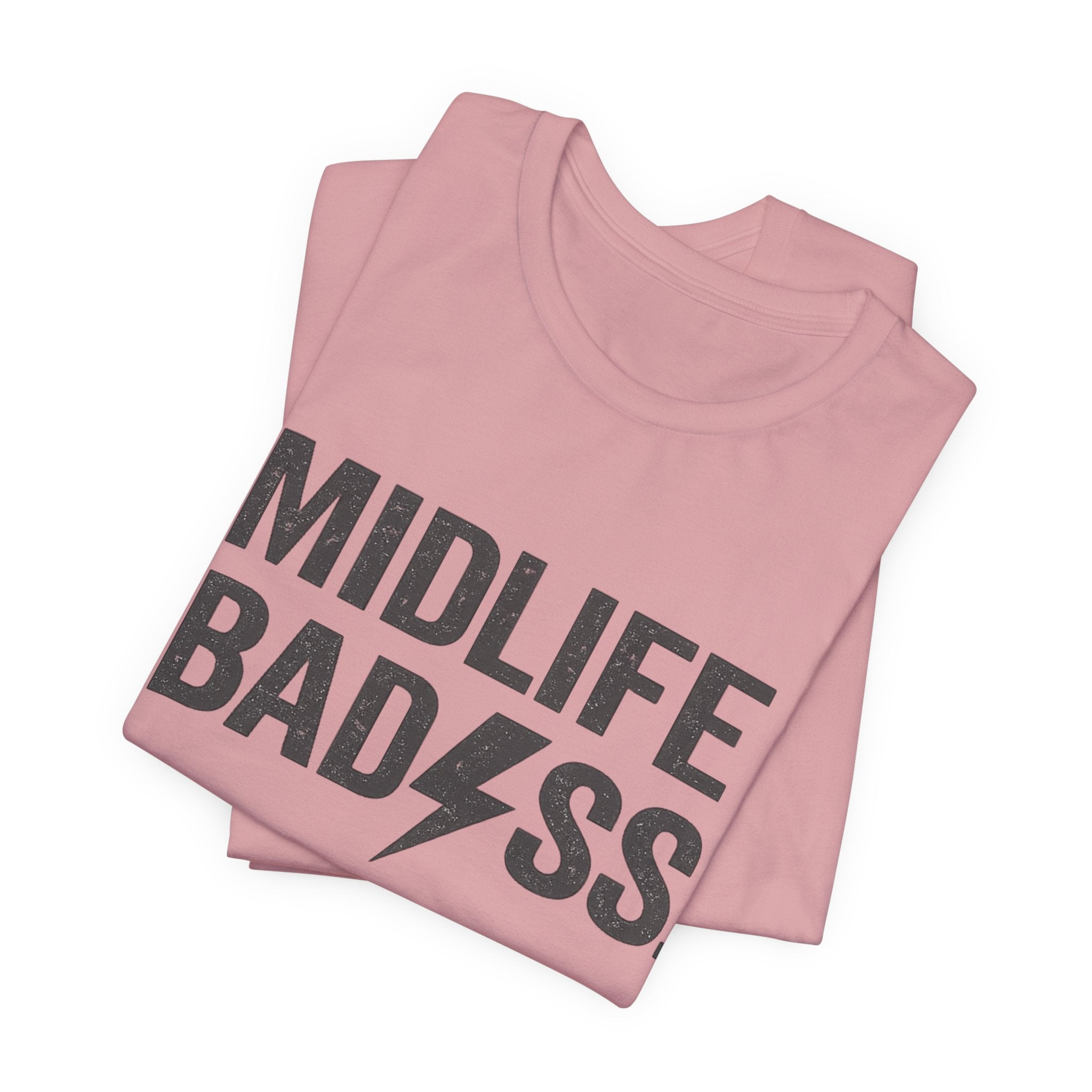 Midlife Badass T-Shirt